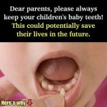 Keep baby’s teeth: They can save your child’s life in the future