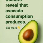 Doctors Reveal That Eating Avocados Causes Your Brain ….
