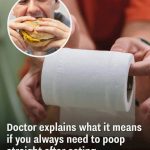 Doctor shares what it means if you always need to poo immediately after you eat (it isn’t just IBS)