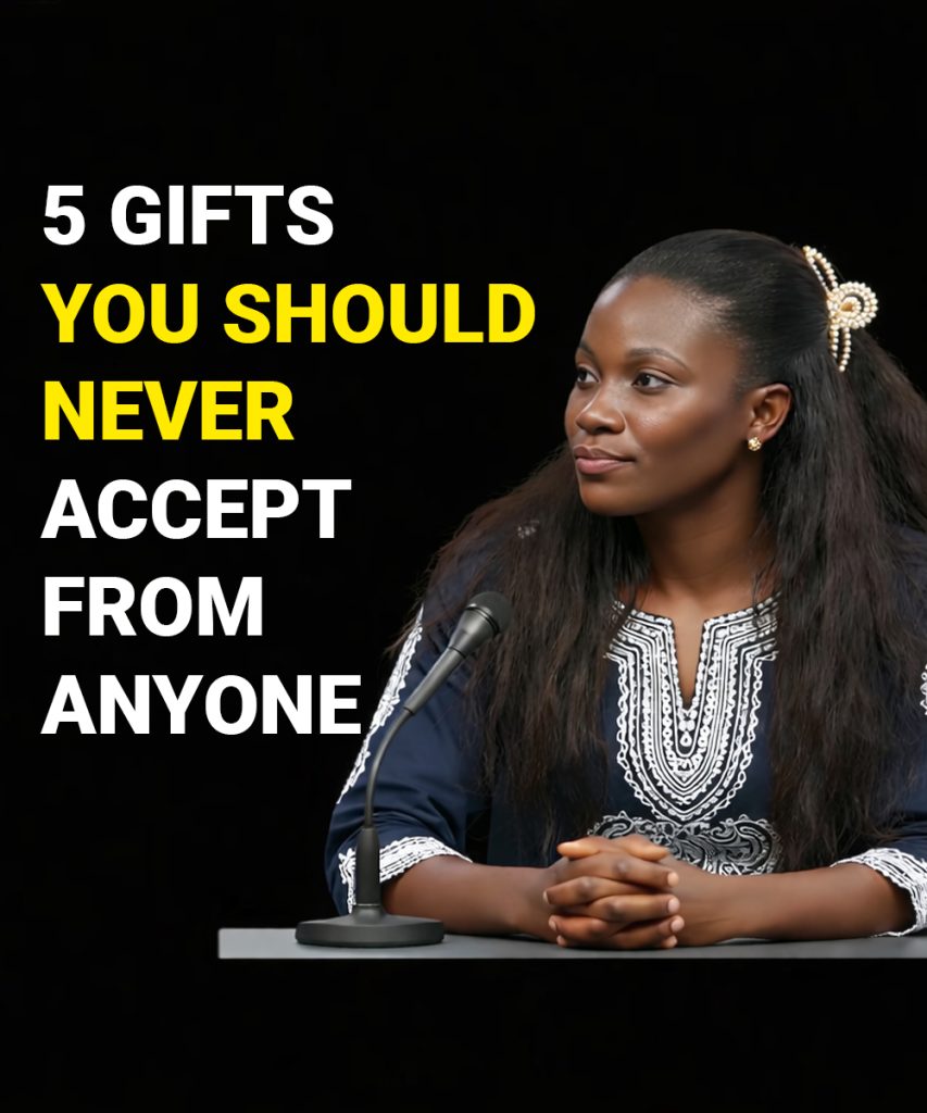 Former witch reveals the 5 types of gifts you should never accept from anyone.