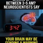 Waking Up Between 3–5 AM? Neuroscientists Say Your Brain May Be Sending a W.arning