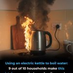 Using an electric kettle to boil water: 9 out of 10 households make this mistake, so remind your family members to correct it soon