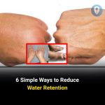 6 Simple Ways to Reduce Water Retention