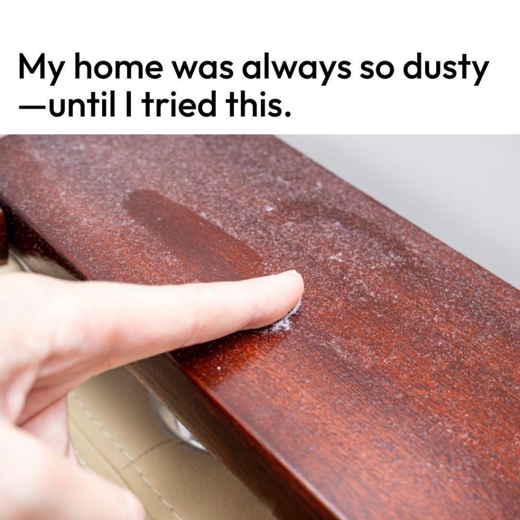 You can actually limit the amount of dust in your home by simply tweaking some common habits.