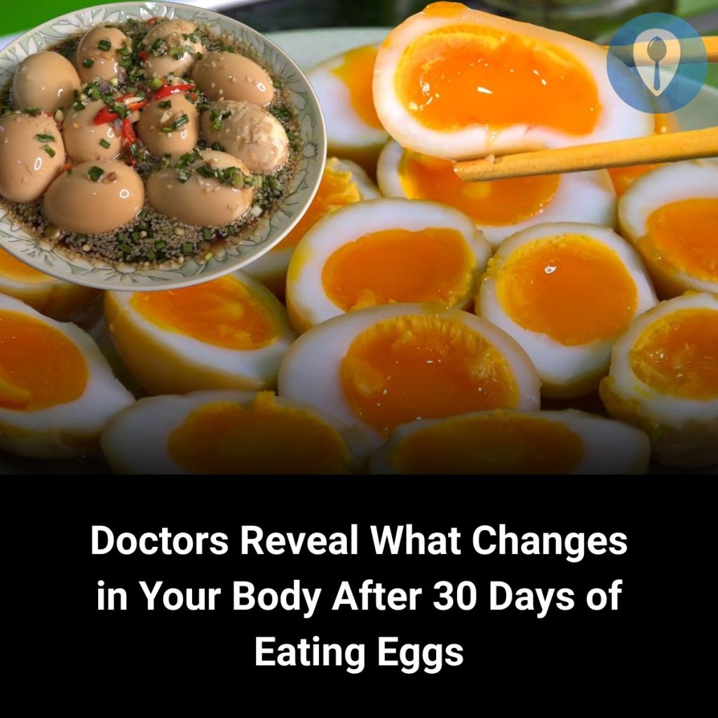 Doctors Reveal What Changes in Your Body After 30 Days of Eating Eggs