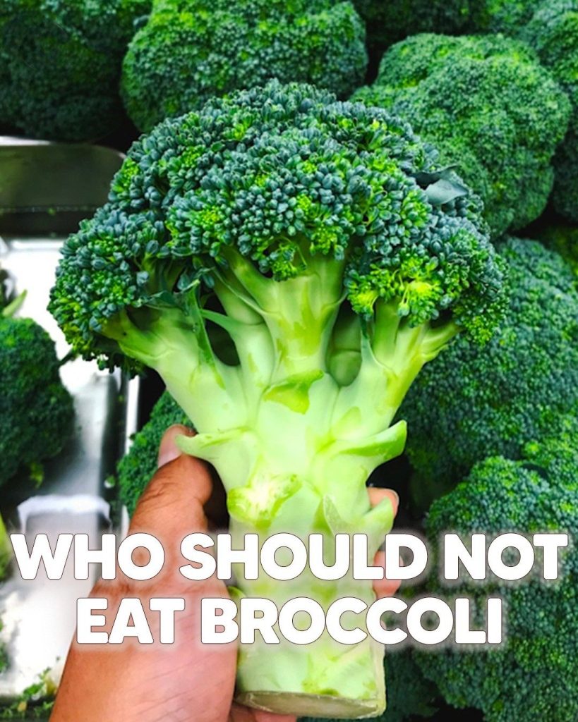 Who Should Not Eat Broccoli? The Surprising Truth Behind This “Healthy” Vegetable