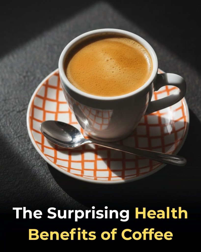 The Surprising Health Benefits of Coffee