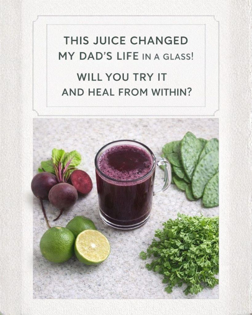 This Simple Natural Juice Changed My Father’s Life — One Glass at a Time 🍹🌿