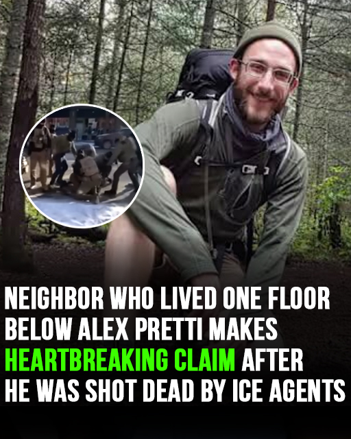 Neighbor who lived one floor below Alex Pretti makes heartbreaking claim after he was shot dead by ICE agents