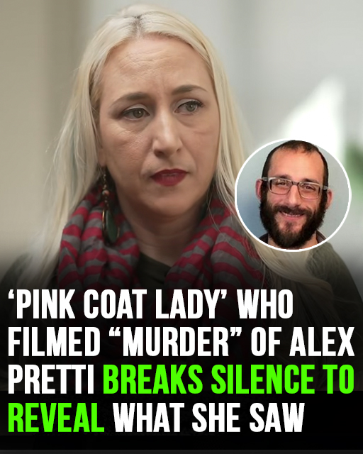 ‘Pink coat lady’ who filmed “murder” of Alex Pretti breaks silence