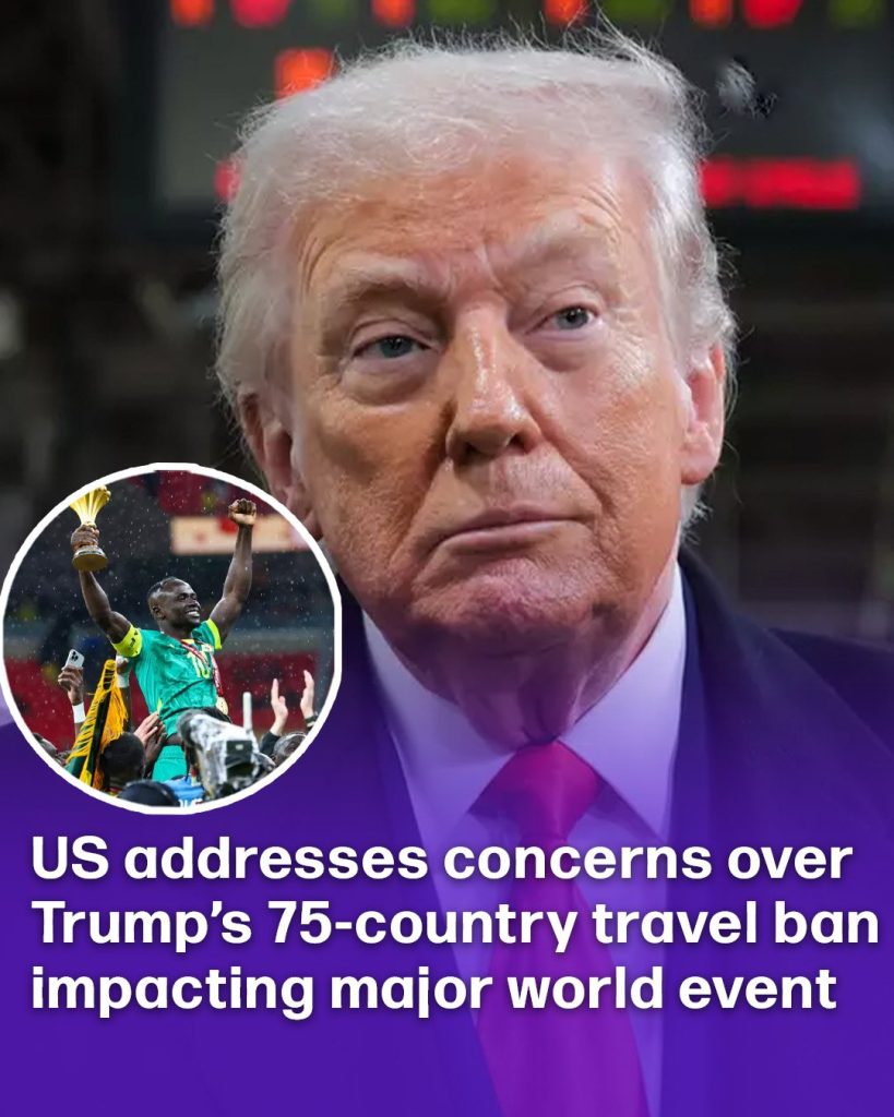 US responds to fears Trump’s indefinite travel ban on 75 countries will affect major world event