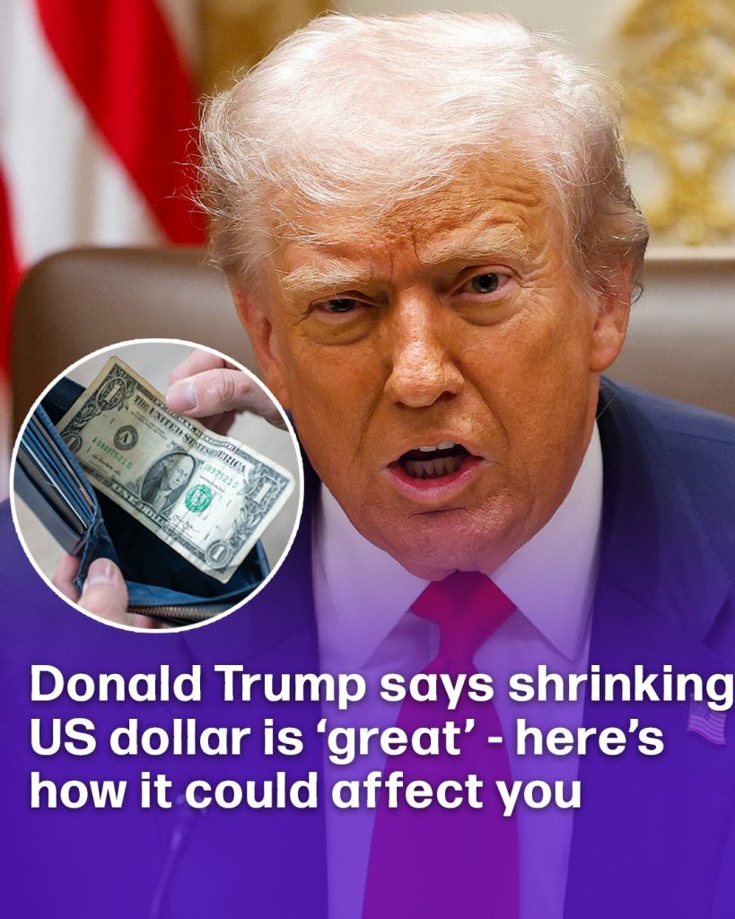 Donald Trump says shrinking US dollar is ‘great’ – here’s how it could affect you
