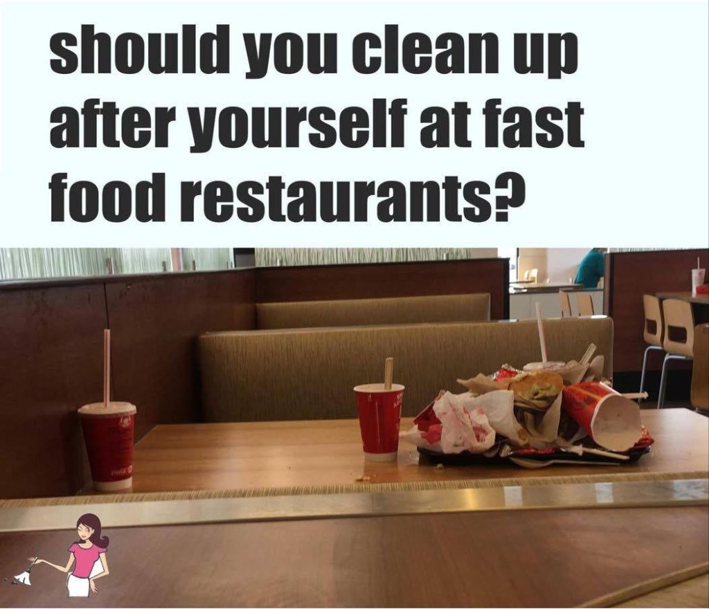 Should You Clean Up After Yourself at Fast Food Restaurants?