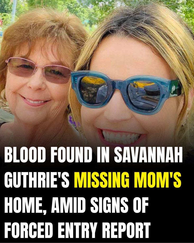 Blood found in Nancy Guthrie’s home amid signs of forced entry: report