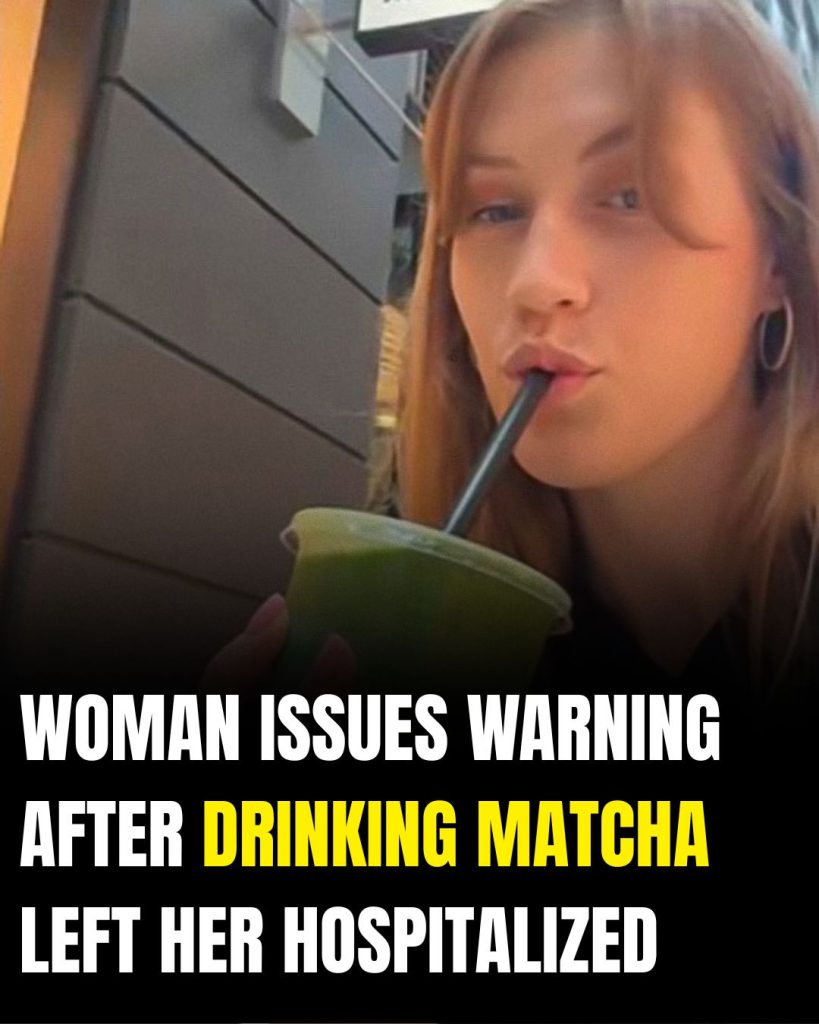 Woman Issues Warning After Drinking Matcha Left Her Hospitalized
