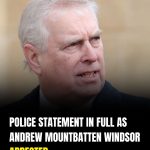 Police statement in full as Andrew Mountbatten-Windsor is arrested