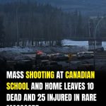 Tragic Shooting in British Columbia Community Leaves Multiple Dead and Injured