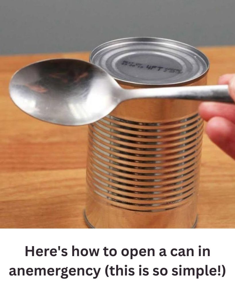Here’s how to open a can in an emergency (this is so simple!)