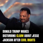 Donald Trump Shares Tribute to Jesse Jackson, Recalls Their Past Interactions