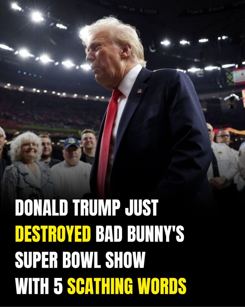 Trump Slams Bad Bunny’s Super Bowl Halftime Show in Blunt Critique