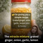 Natural Ginger, Onion, Garlic, Lemon & Honey Remedy: Complete Recipe and Benefits