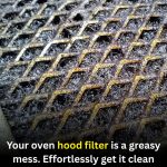 How to Clean a Greasy Oven Hood Filter and Make It Look Fresh Again