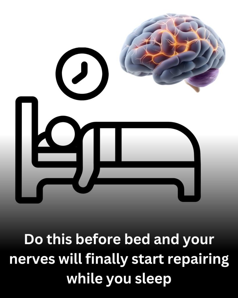 Do this before bed and your nerves will finally start repairing while you sleep