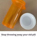 Don’t Toss Your Old Pill Bottles — 13 Smart Ways to Reuse Them at Home