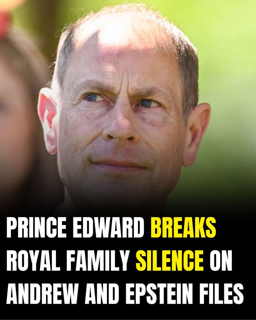 Prince Edward breaks Royal Family silence on Andrew and Epstein scandal
