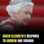 Reported Emails Shed Light on Queen Elizabeth II’s Reaction to Prince Andrew Controversy
