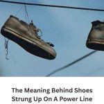 What It Can Mean When You See Shoes Hanging From a Power Line