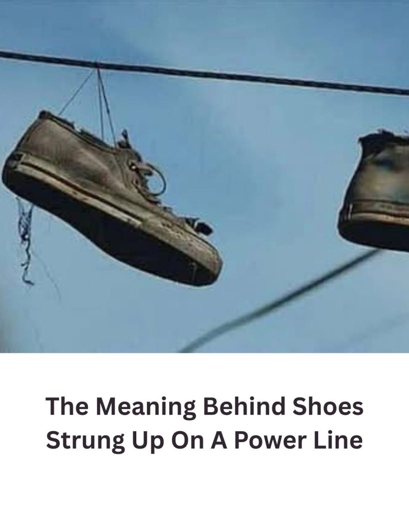 What It Can Mean When You See Shoes Hanging From a Power Line