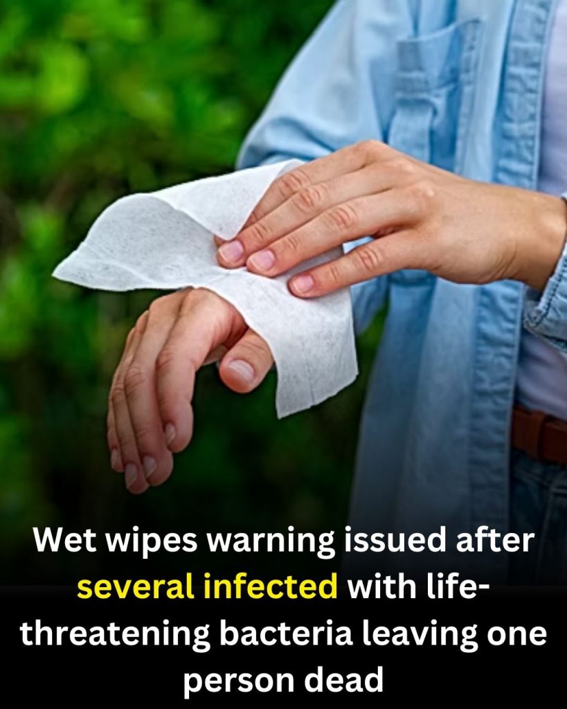 Health Warning Issued About Certain Non-Sterile Wet Wipes After Bacterial Infections Reported