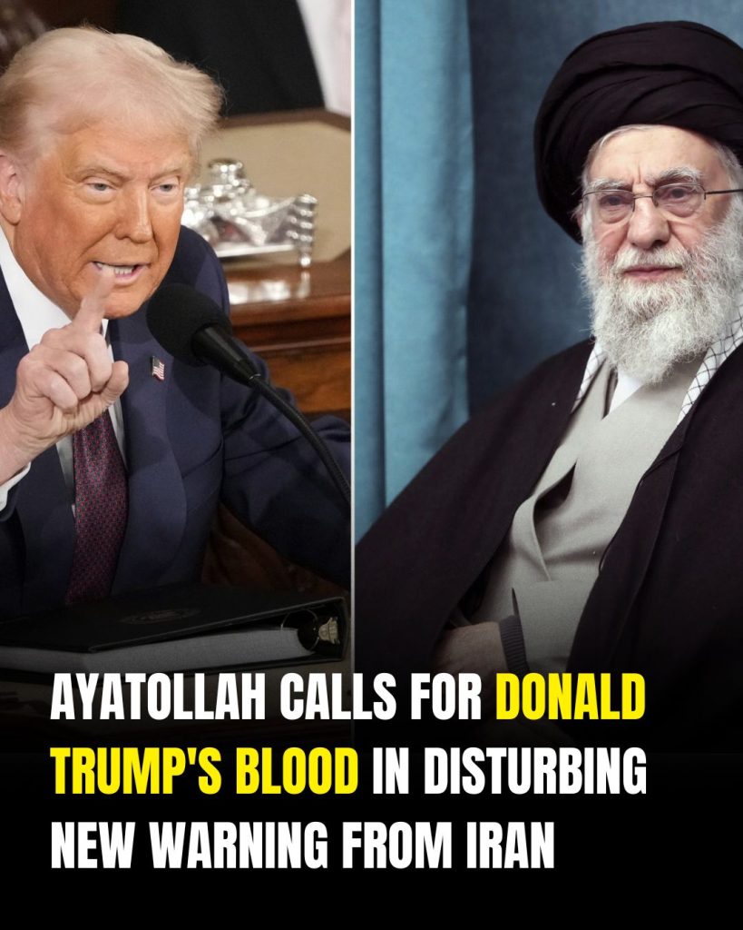 Ayatollah calls for Donald Trump’s blood in disturbing new Iranian warning