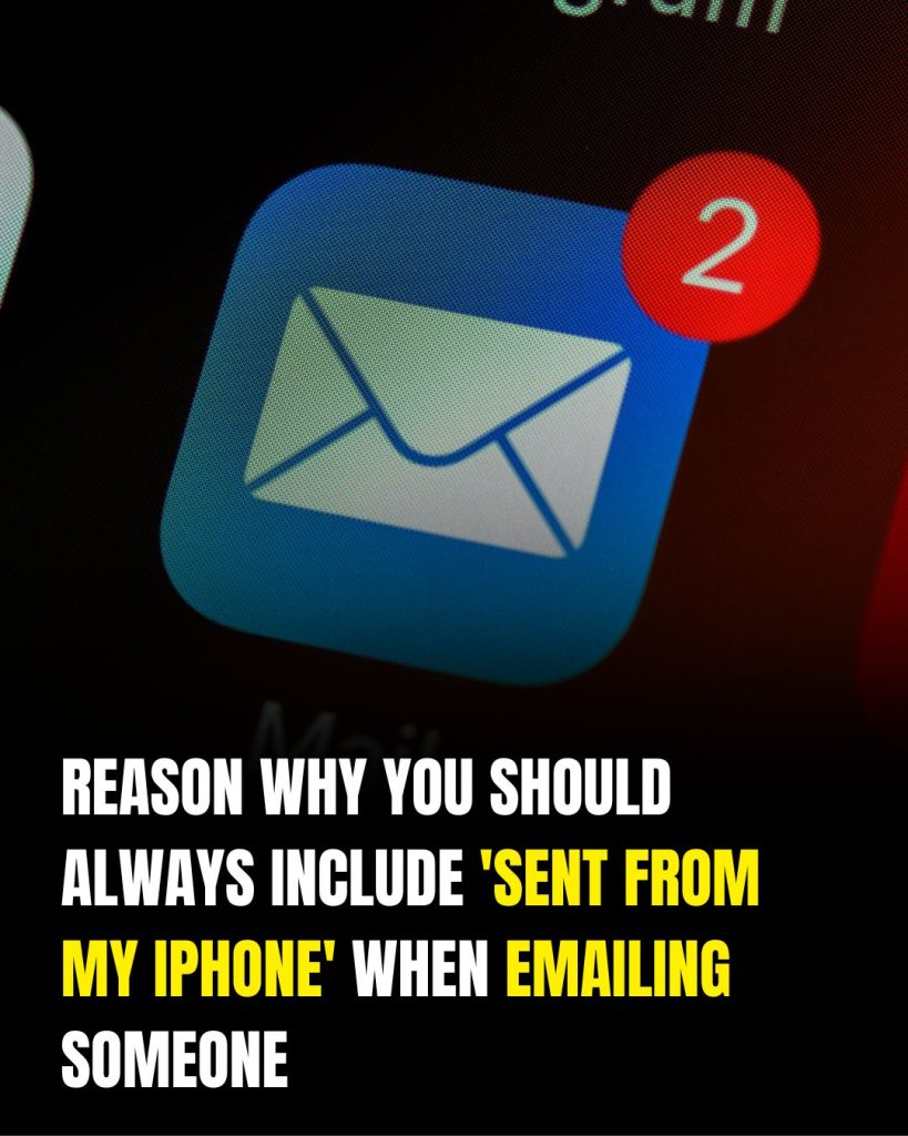 Reason why you should always include ‘Sent from my iPhone’ when emailing someone