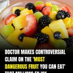 Doctor makes controversial claim on the ‘most dangerous fruit you can eat’ that millions enjoy
