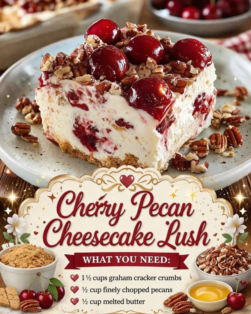 Cherry Pecan Cheesecake Lush